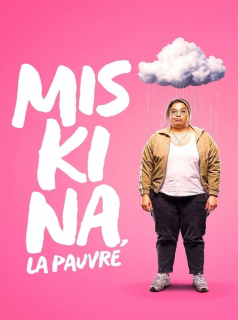 Miskina, la pauvre saison 1 poster