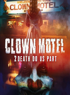 Clown Motel 2